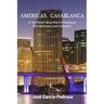 America's Casablanca: A "True Novel" about Miami's Emergence from Bankruptcy and Corruption