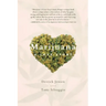 Marijuana: A Love Story