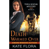 Death Warmed Over (The Thea Kozak Mystery Series, Book 8)