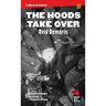 The Hoods Take Over