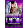 Matched To His Unicorn: An M/M Mpreg Shifter Dating App Romance