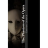 The Phantom of the Opera