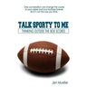 Talk Sporty To Me: Thinking Outside the Box Scores