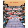 Rocco Beastie, the Magic Shoes, and the Candy Caper