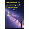 Introduction to Astronomy and Photography