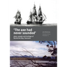 The Axe Had Never Sounded': Place, people and heritage of Recherche Bay, Tasmania