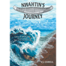 Nwahtin's Journey: A Quest for Self Discovery, Survival and the Power of the Natural World