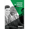 Staffing the Medical Practice