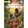 The Bush is a Supermarket - Our Yarning