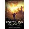 Unraveling Insanity and Other Stories: Narratives of a Forensic Psychiatrist