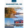 Day Trips(r) from Washington, DC: Getaway Ideas for the Local Traveler