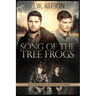 Song of the Tree Frogs