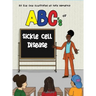 ABCs of Sickle Cell Disease