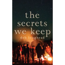 The Secrets We Keep