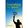 Flourishing for Sports: Well-Being of a Sportsman from Perspectives of Positive Psychology