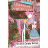 Learning How to Love: Biblical Skills to Improve Your Relationships