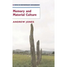 Memory and Material Culture