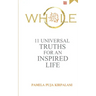 Whole: 11 Universal Truths For An Inspired Life