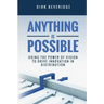Anything is Possible: Using the Power of Vision to Drive Innovation in Distribution