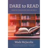 Dare to Read: Improving Your Reading Speed and Skills
