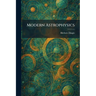 Modern Astrophysics