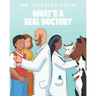 What's a Real Doctor?