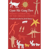 Coyote Was Going There: Indian Literature of the Oregon Country