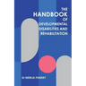 The Handbook of Developmental Disabilities and Rehabilitation
