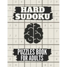 Hard Sudoku Puzzles Book For Adults: Medium To Hard sudoku Puzzles books, Sudoku Brain Game, Sudoku Puzzles With Solutions , Sudoku Puzzles For Adults