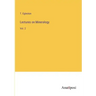 Lectures on Mineralogy: Vol. 2