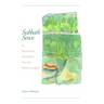 Sabbath Sense: A Spiritual Antidote for the Overworked