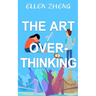 The Art of Overthinking