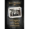 The Legacy of Faith: Generations