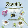 Zumble the Buzzy Bumble Bee and His Magic Wings