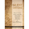 Silent Sisters: Profiles of the Short Lives of Karen Carpenter, Patsy Cline, Cass Elliot, Ruby Elzy, Janis Joplin and Selena Quintanilla-Perez
