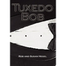 Tuxedo Bob