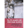 34 Flames of Divine Love: Elevations of the Heart Toward God by St. John Eudes