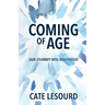 Coming of Age: Our Journey into Adulthood