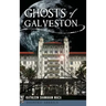Ghosts of Galveston