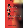 Pelvic Organ Prolapse: The Silent Epidemic