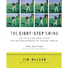 The Eight-Step Swing, 3rd Edition
