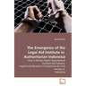 The Emergence of the Legal Aid Institute in Authoritarian Indonesia