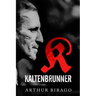 K - Kaltenbrunner