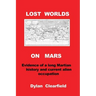 Lost Worlds on Mars
