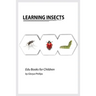 Learning Insects: Montessori real insects book for babies and toddlers, bits of intelligence for baby and toddler, children's book, learning resources