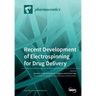 Recent Development of Electrospinning for Drug Delivery