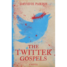 The Twitter Gospels