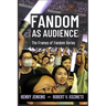 Fandom as Audience