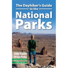 The Dayhiker's Guide to the National Parks: 280 Trails, All 63 Parks