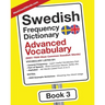 Swedish Frequency Dictionary - Advanced Vocabulary: 5001-7500 Most Common Swedish Words